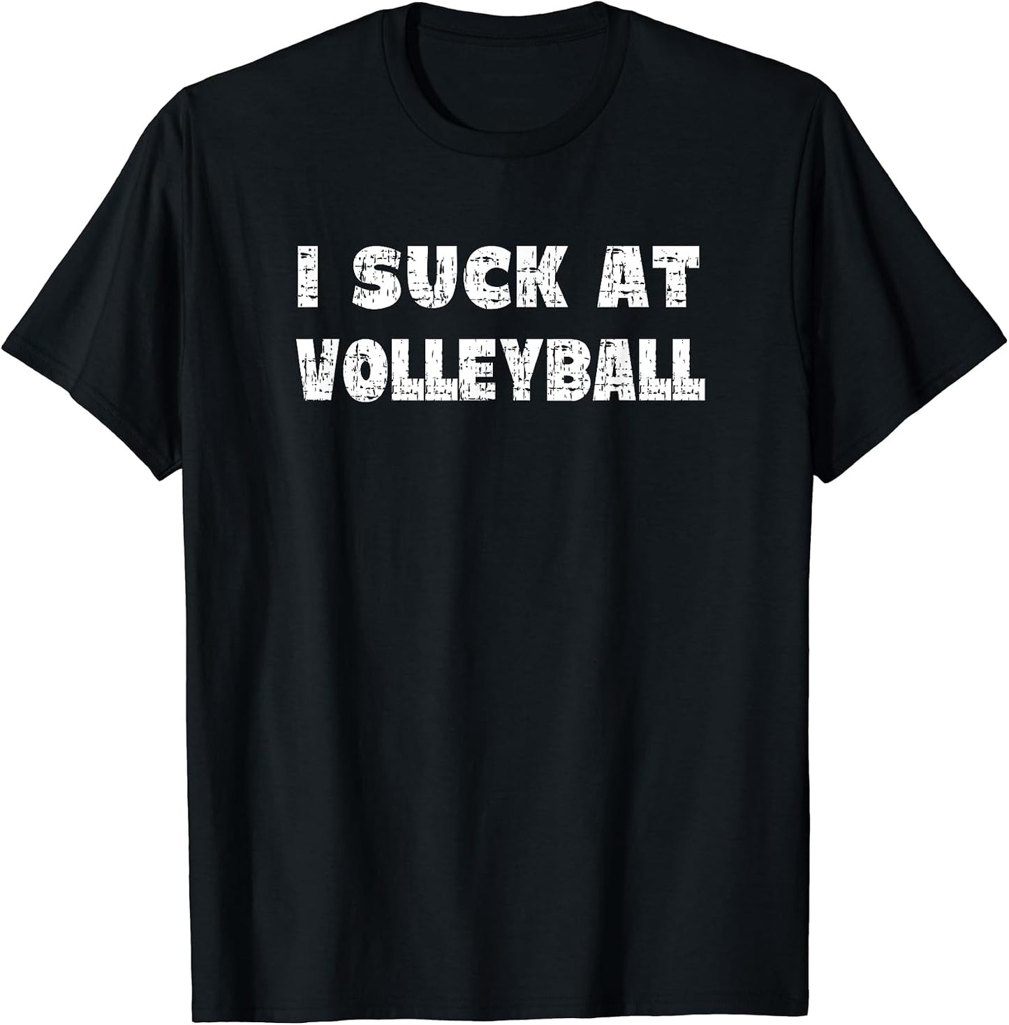 Hilarious I Suck At Volleyball Quote