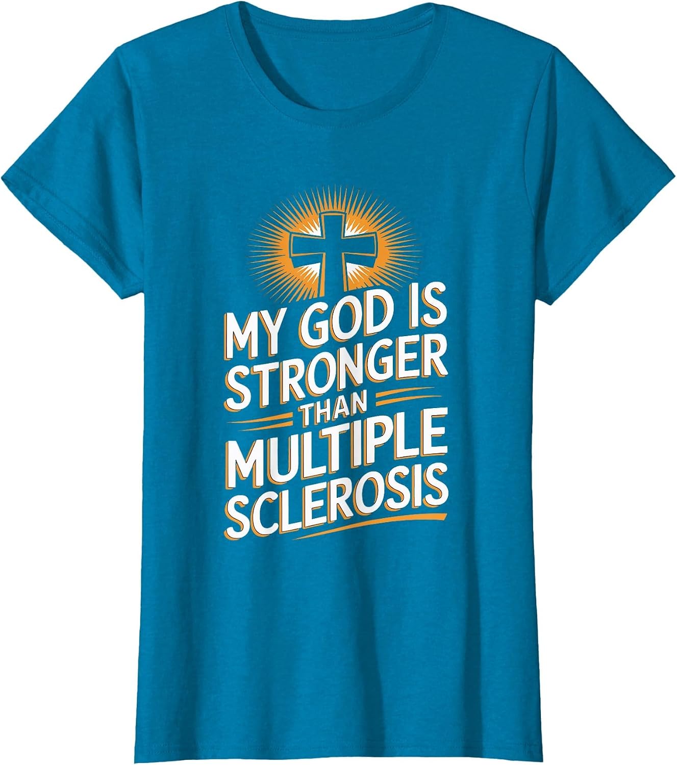 My God is Stronger Than Multiple Sclerosis