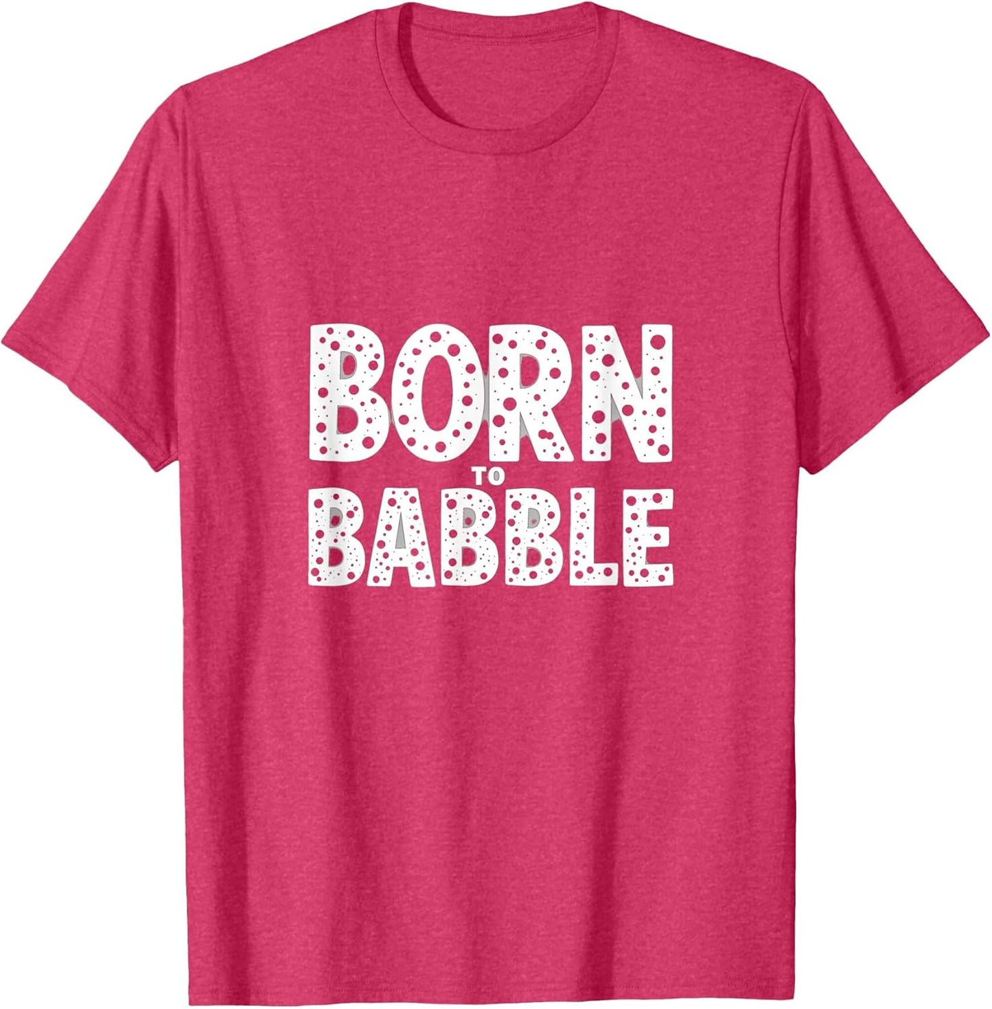 Born To Babble Professional Yapper Design