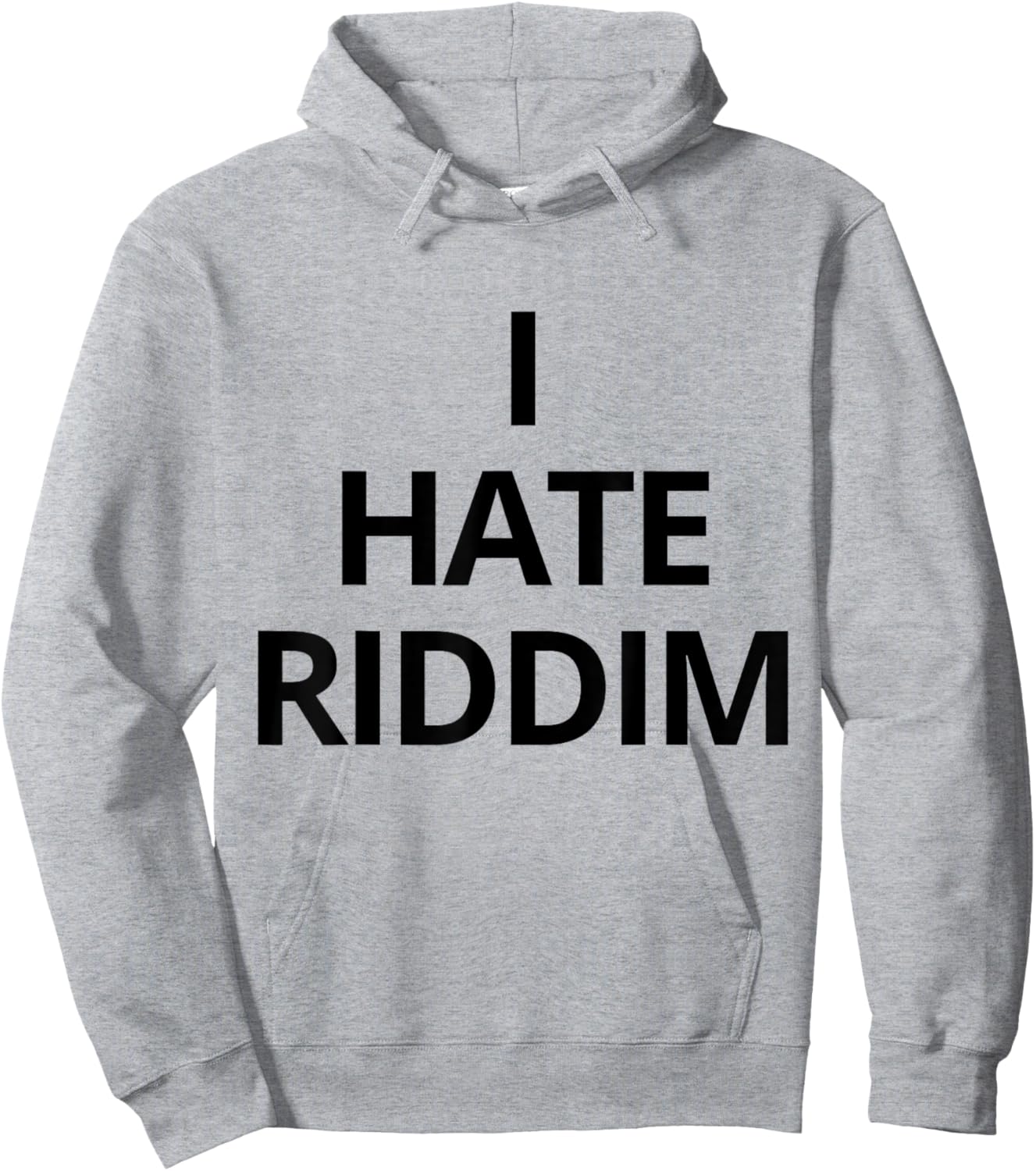 I Hate Riddim Hoodie - Hoodie | Ash