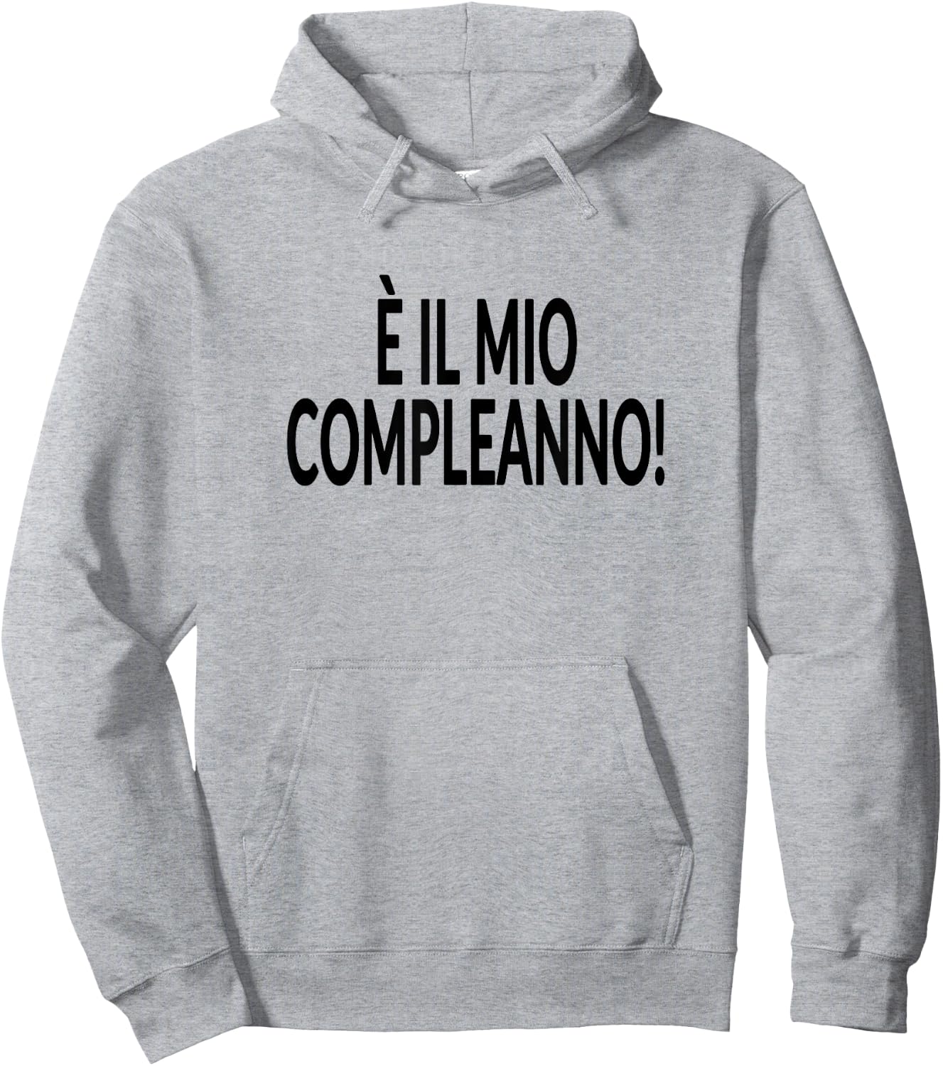 It's My Birthday Italian Language Funny Party Hoodie - Hoodie | Ash
