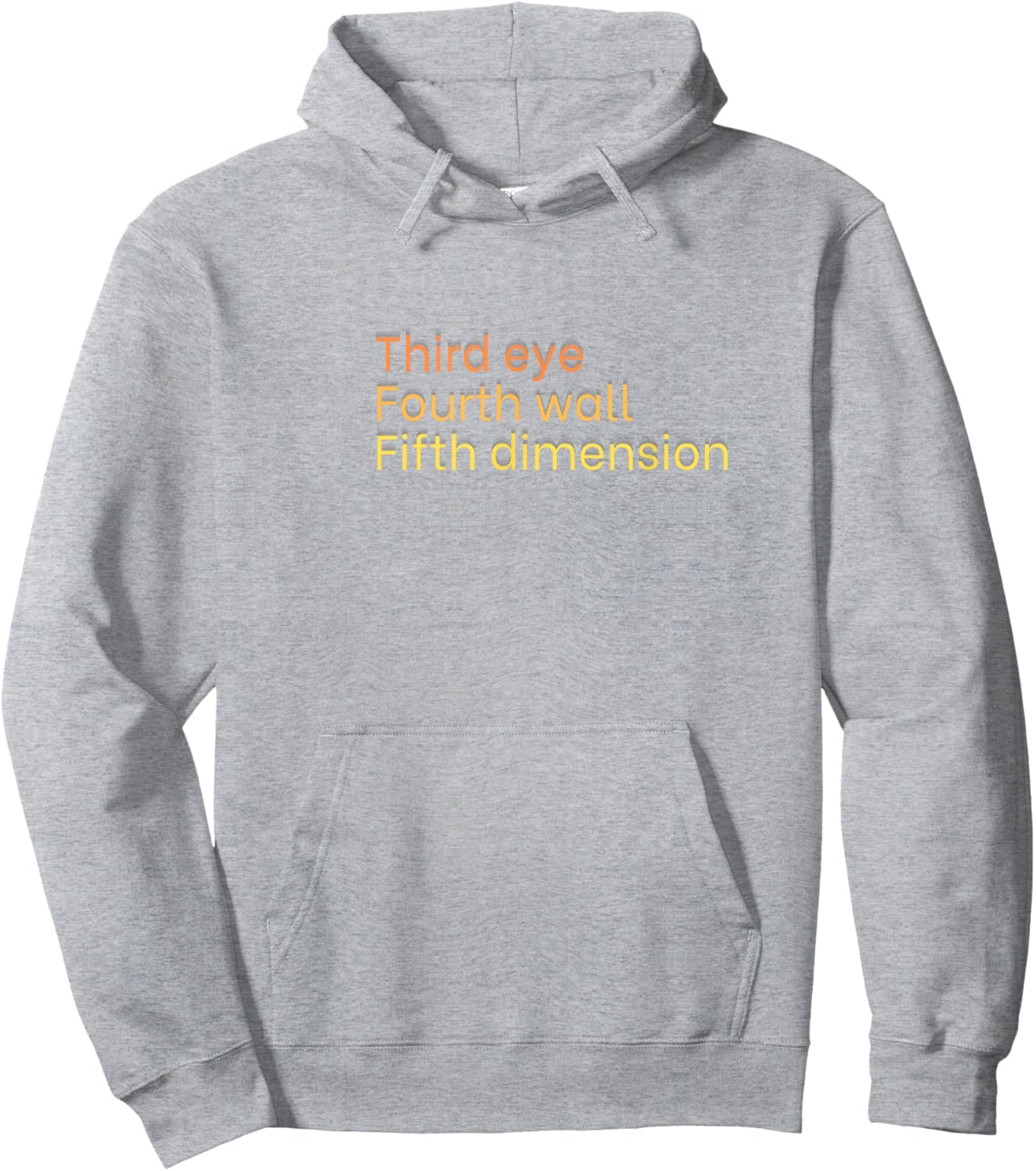 Third Eye, Fourth Wall, Fifth Dimension Hoodie - Hoodie | Ash