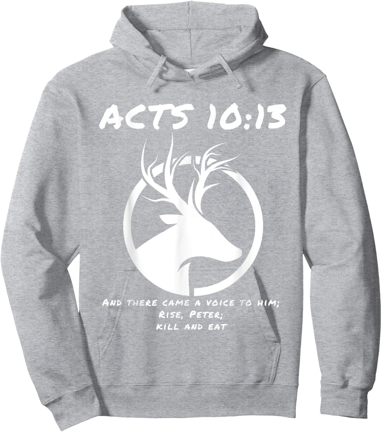 Acts 10:13 Hoodie - Hoodie | Ash
