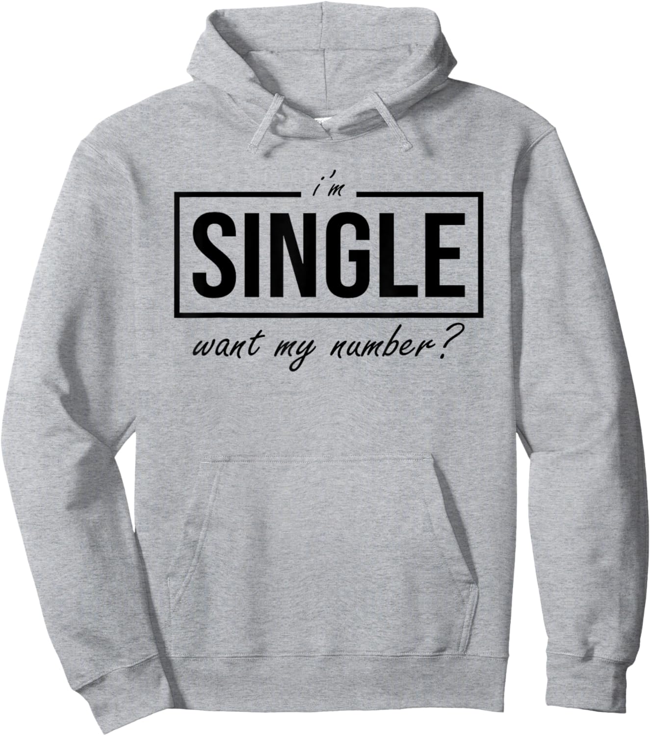 Funny I Am Single Want My Number Hoodie - Hoodie | Ash