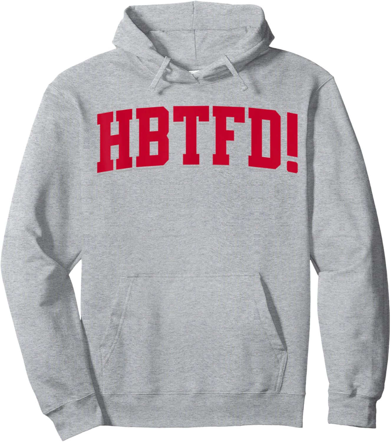 HBTFD! Football Hoodie - Hoodie | Ash