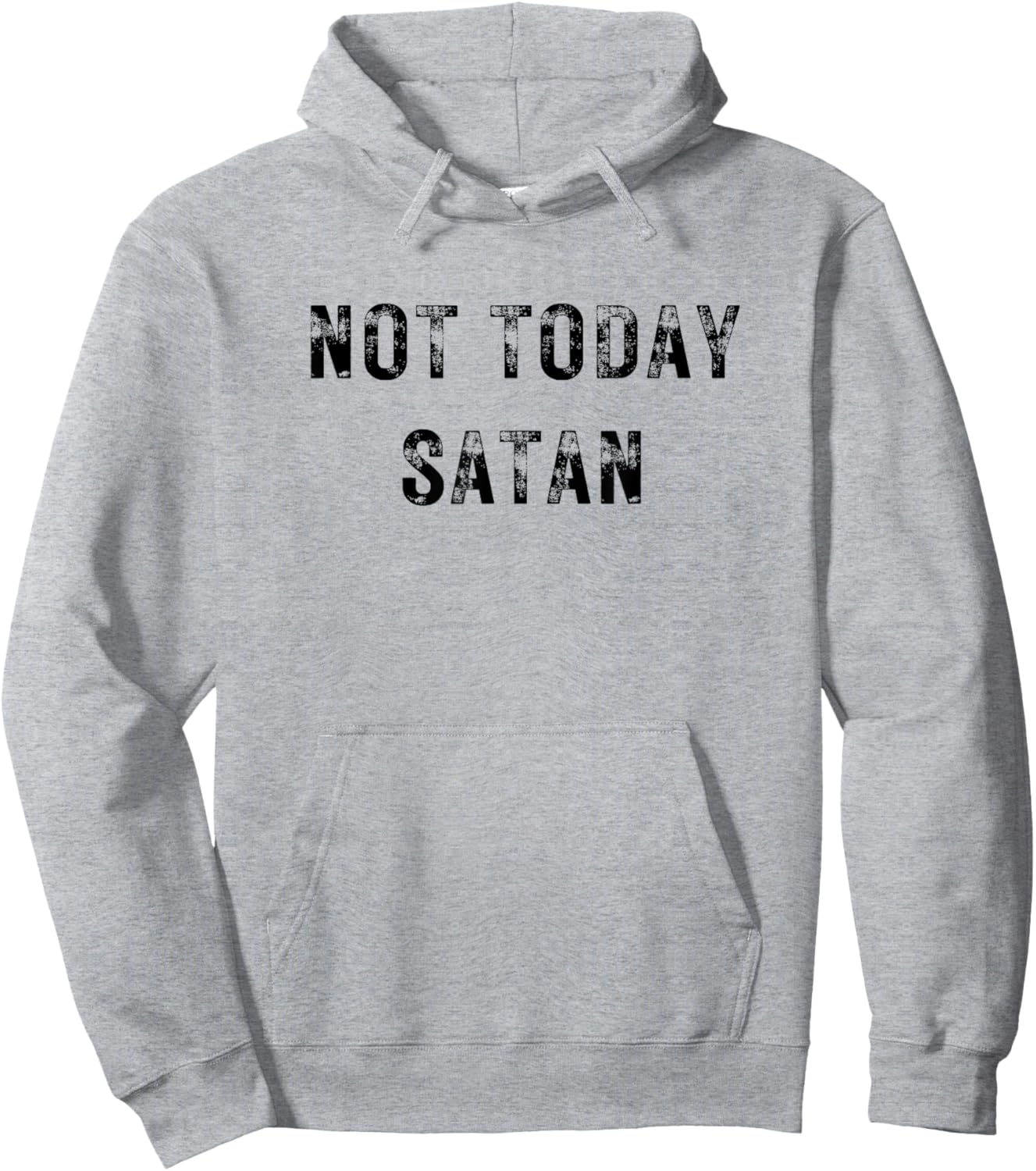 Not Today Satan Funny Graphic Hoodie - Hoodie | Ash