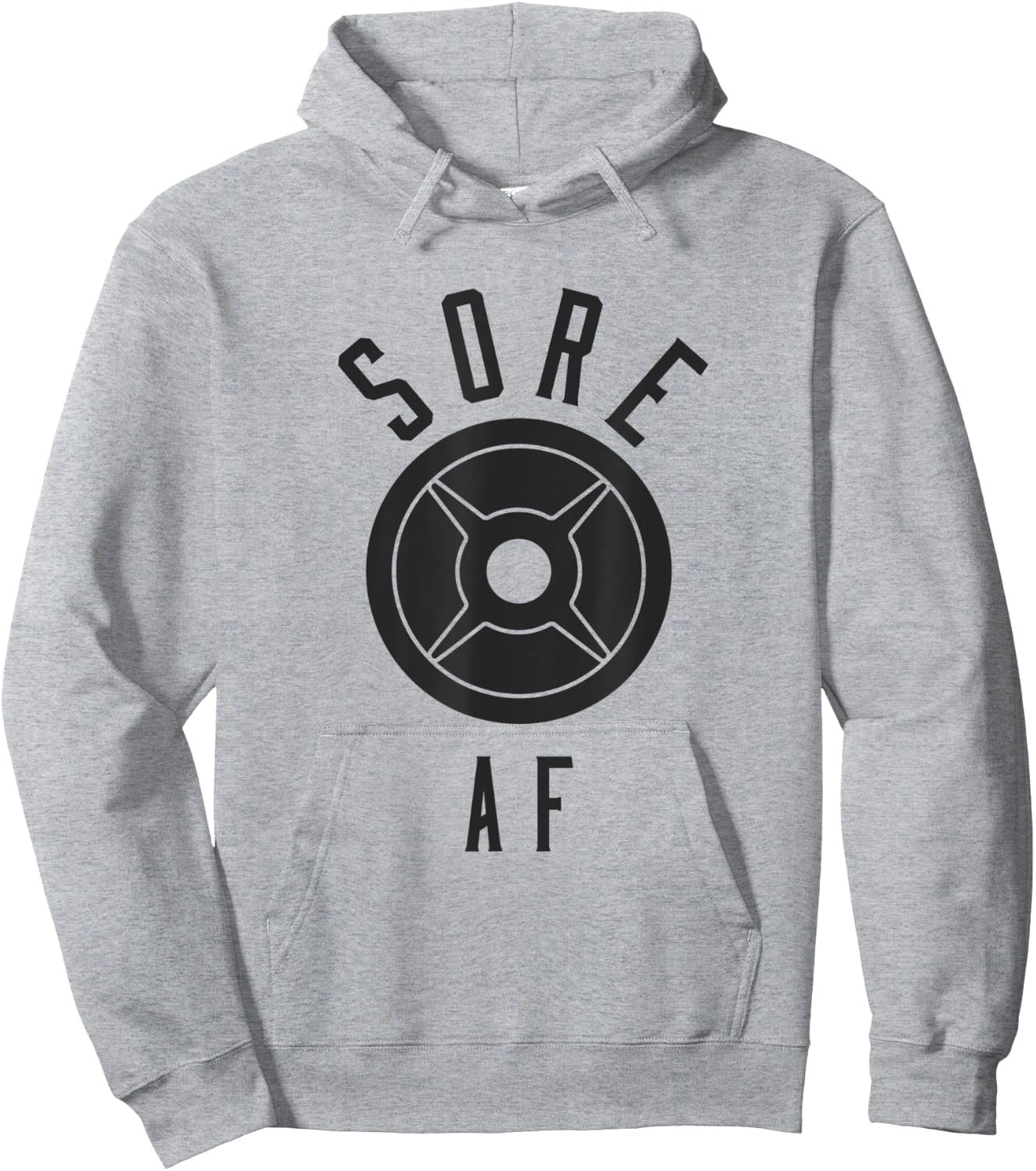 Sore AF Funny Workout Shirt Hoodie - Hoodie | Ash