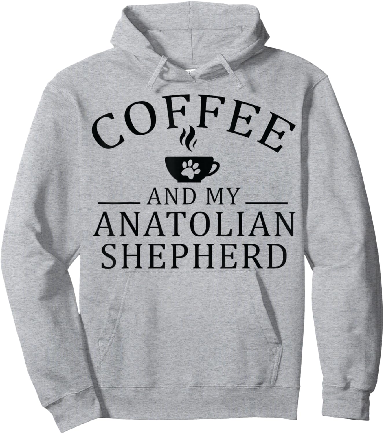 Anatolian Shepherd Dog And Coffee Hoodie - Hoodie | Ash