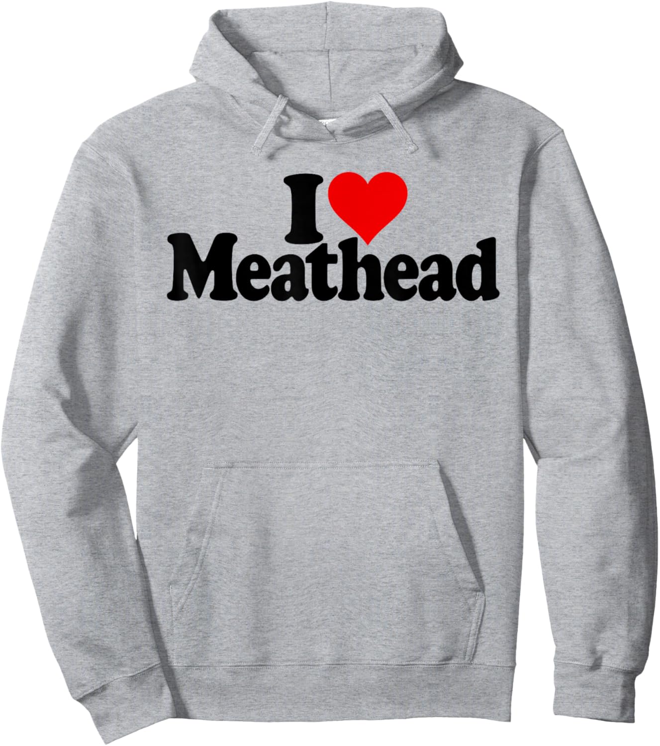 I Love Heart Meathead Hoodie - Hoodie | Ash
