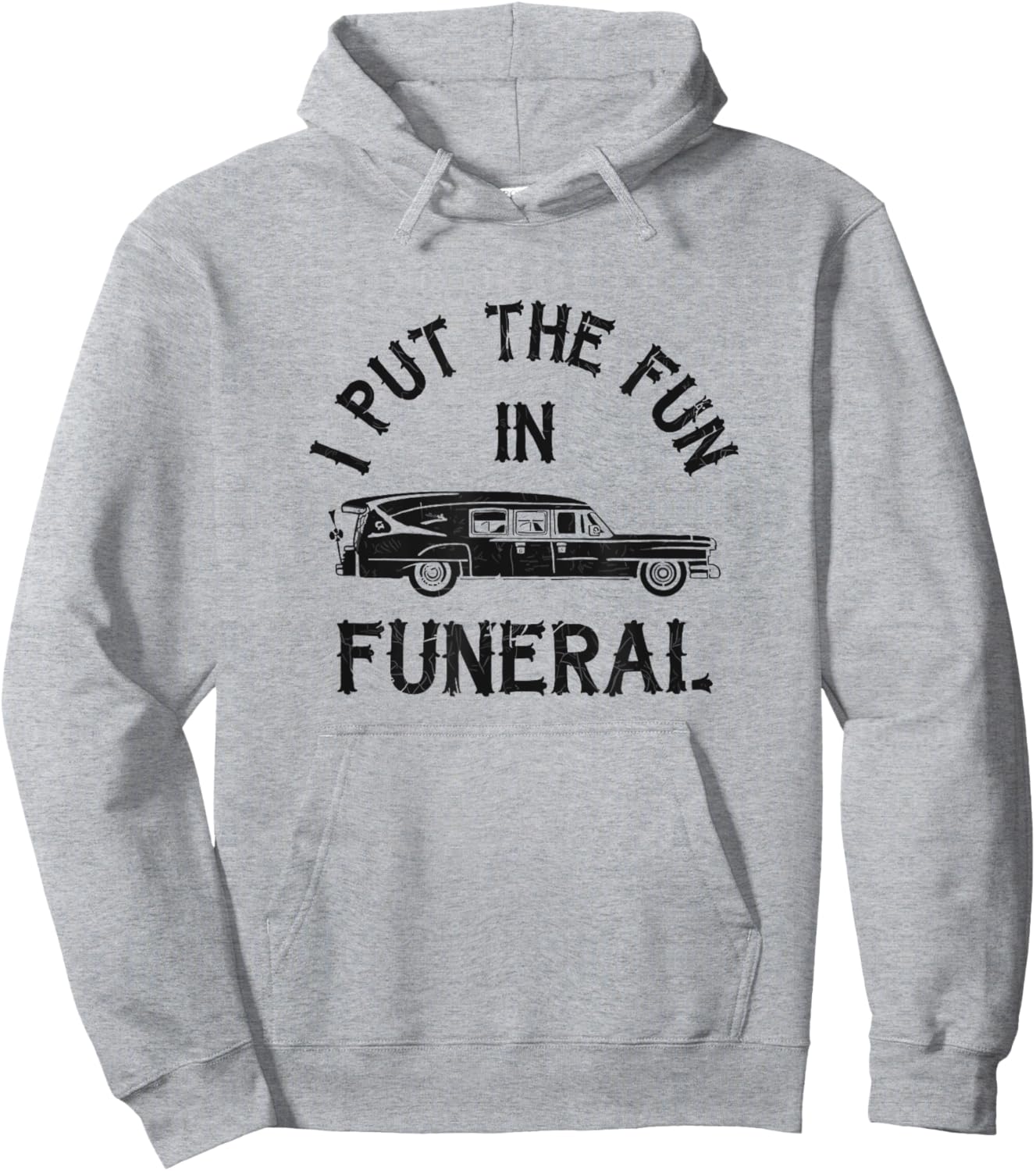 I Put The Fun In Funeral Dark Humor Hoodie - Hoodie | Ash