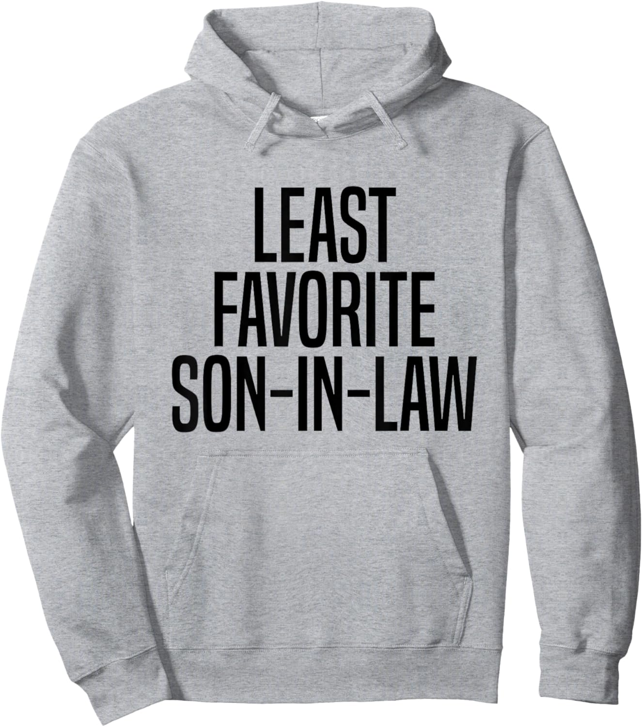 Least Favorite Son-In-Law Hoodie - Hoodie | Ash
