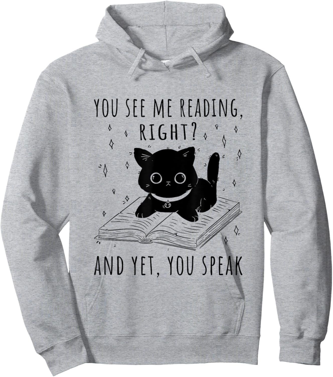 You See Me Reading Right And Yet You Speak Hoodie - Hoodie | Ash