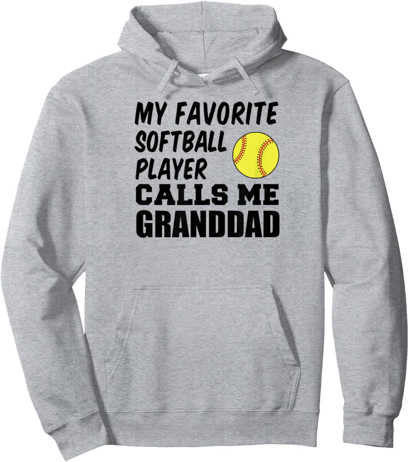 My Favorite Softball Player Calls Me Granddad Hoodie - Hoodie | Ash