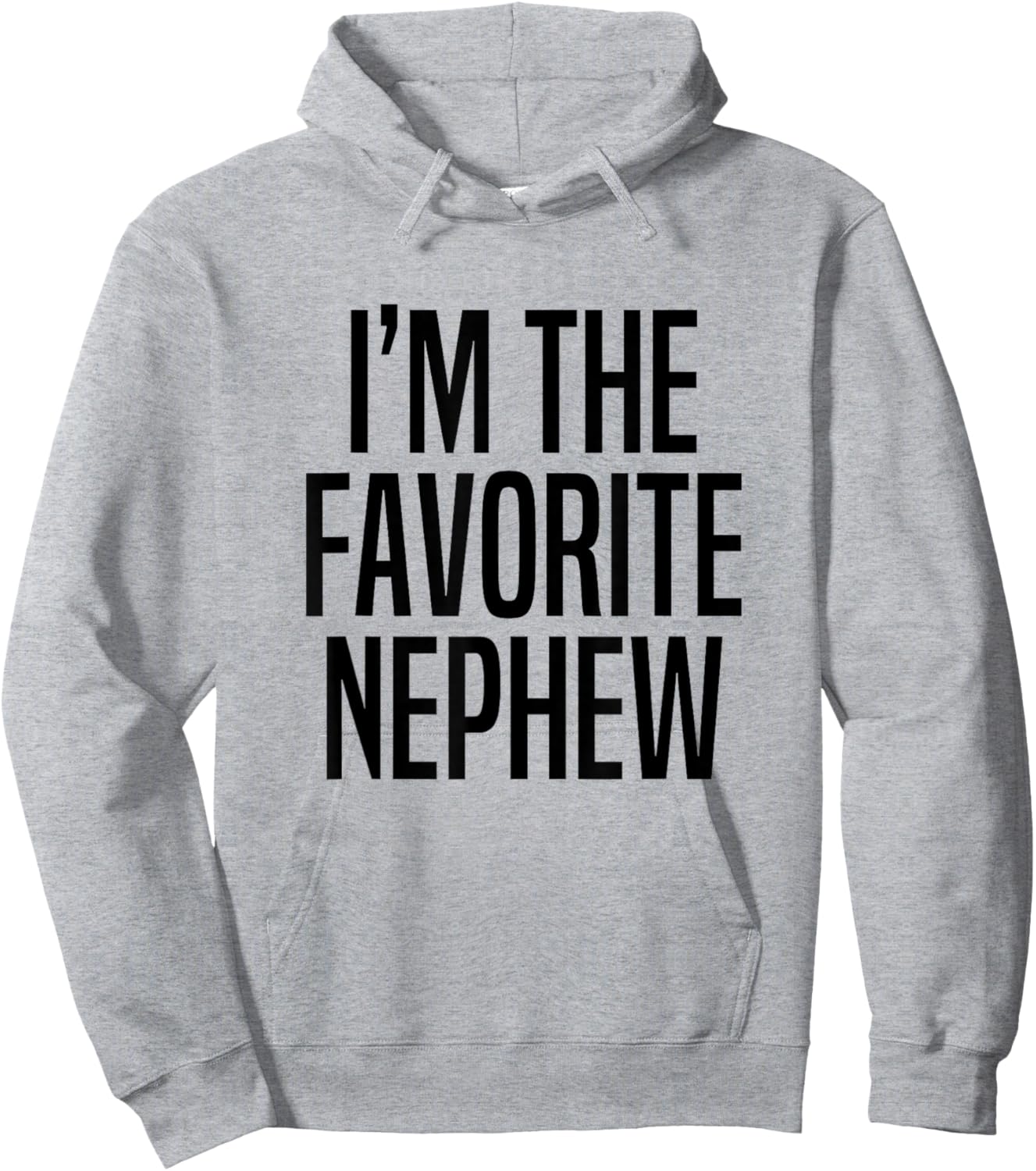 I'm The Favorite Nephew Hoodie - Hoodie | Ash