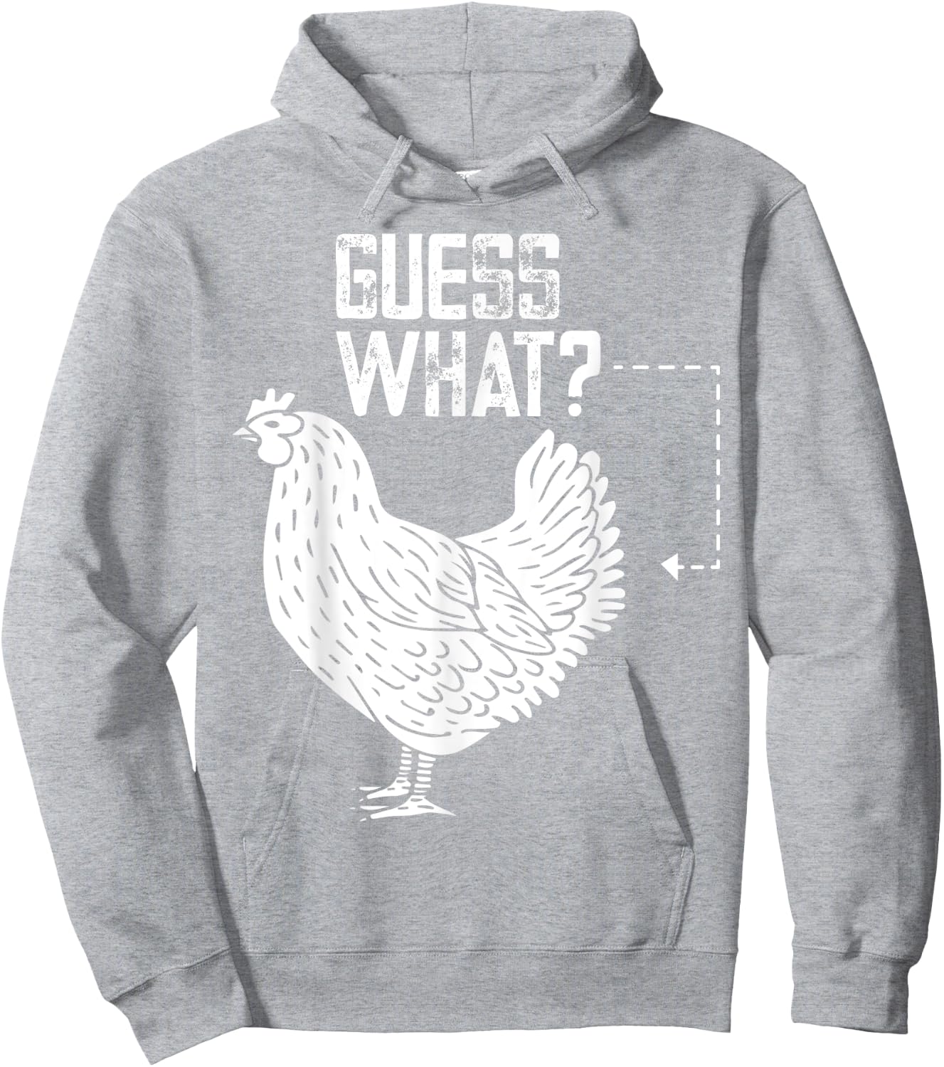 Guess what chicken butt Hoodie - Hoodie | Ash
