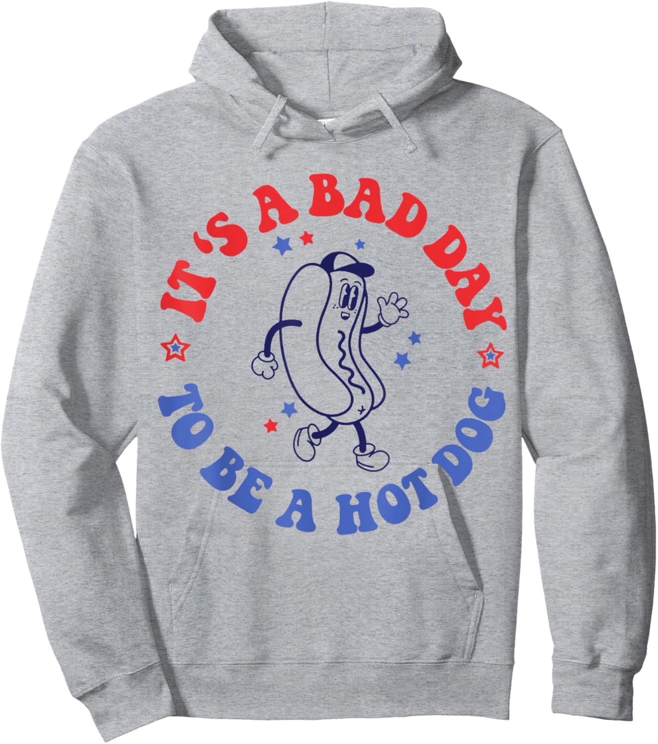 It's a Bad Day To Be a Hot Dog 4th Of July Men Hoodie - Hoodie | Ash