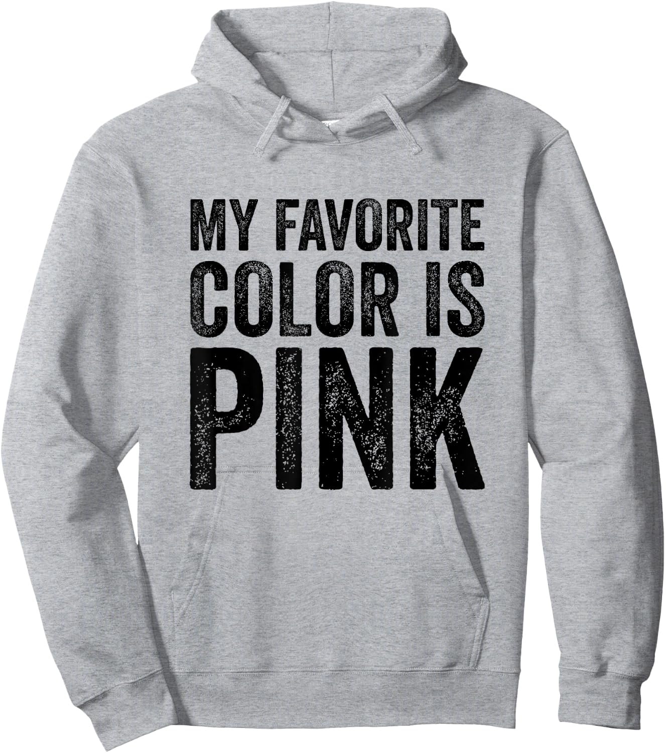 My Favorite Color Is Pink Hoodie - Hoodie | Ash