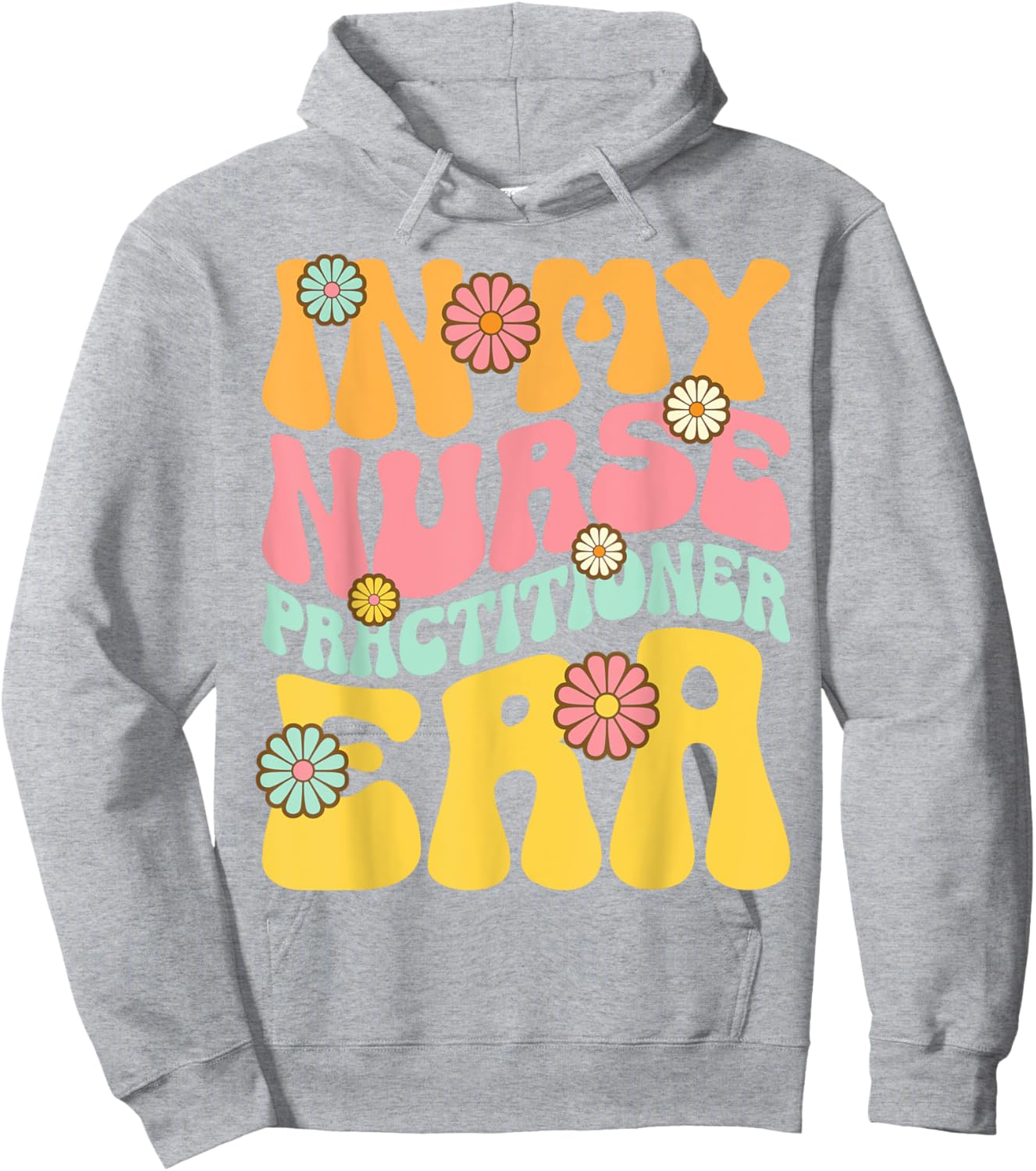 In My Nurse Practitioner Era Retro NP Nursing Hoodie - Hoodie | Ash