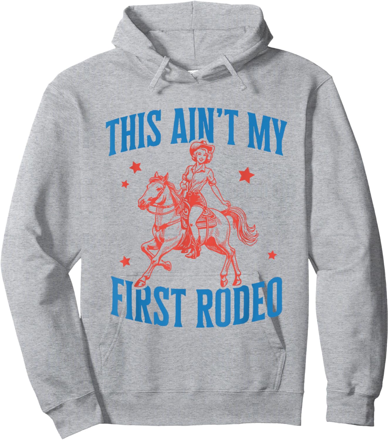 This ain't my first rodeo Hoodie - Hoodie | Ash