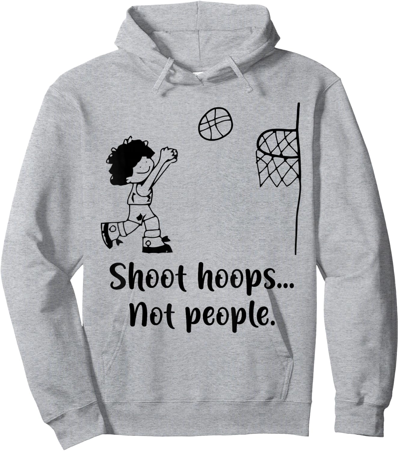 Shoot Hoops Not People Hoodie - Hoodie | Ash