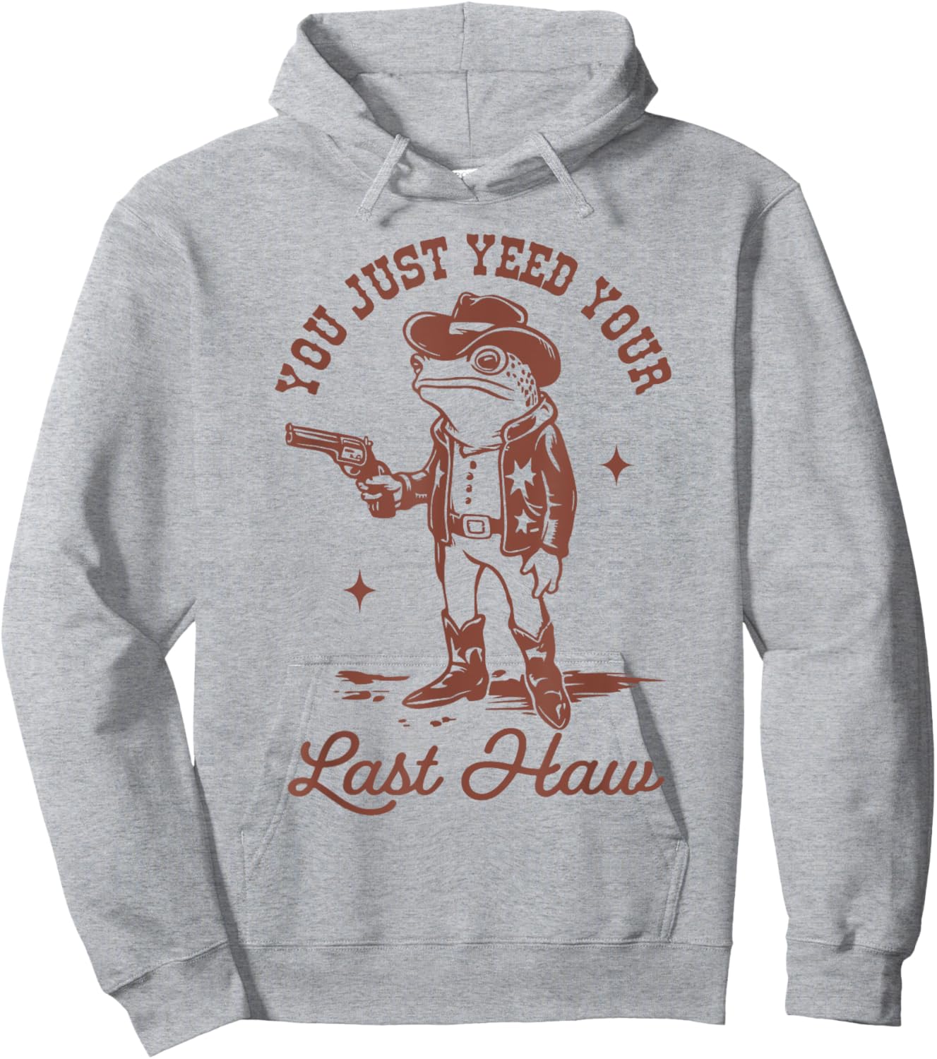 You Just Yee'd Your Last Haw Hoodie - Hoodie | Ash