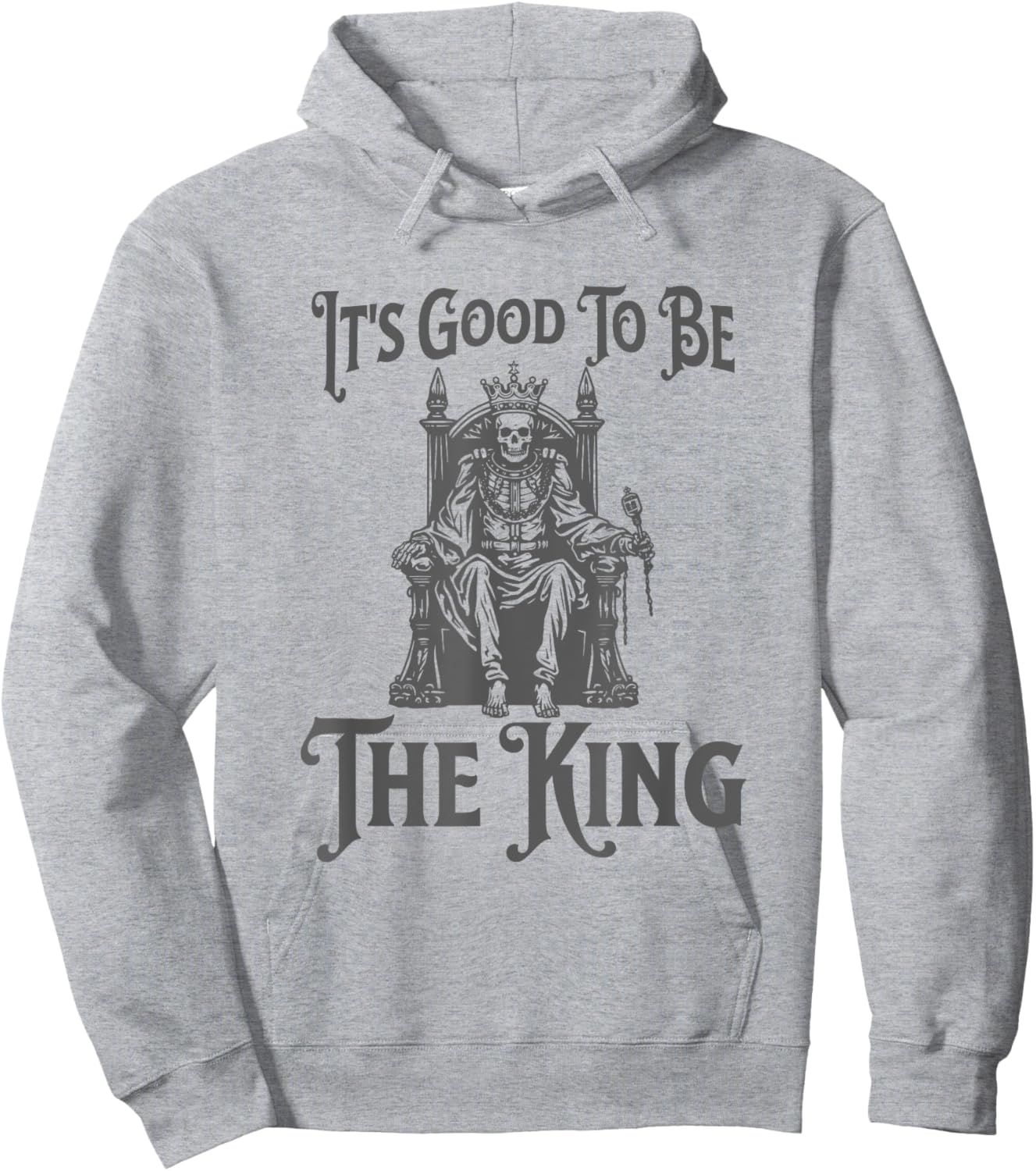 It's Good to Be the King - Fun King Crown Hoodie - Hoodie | Ash
