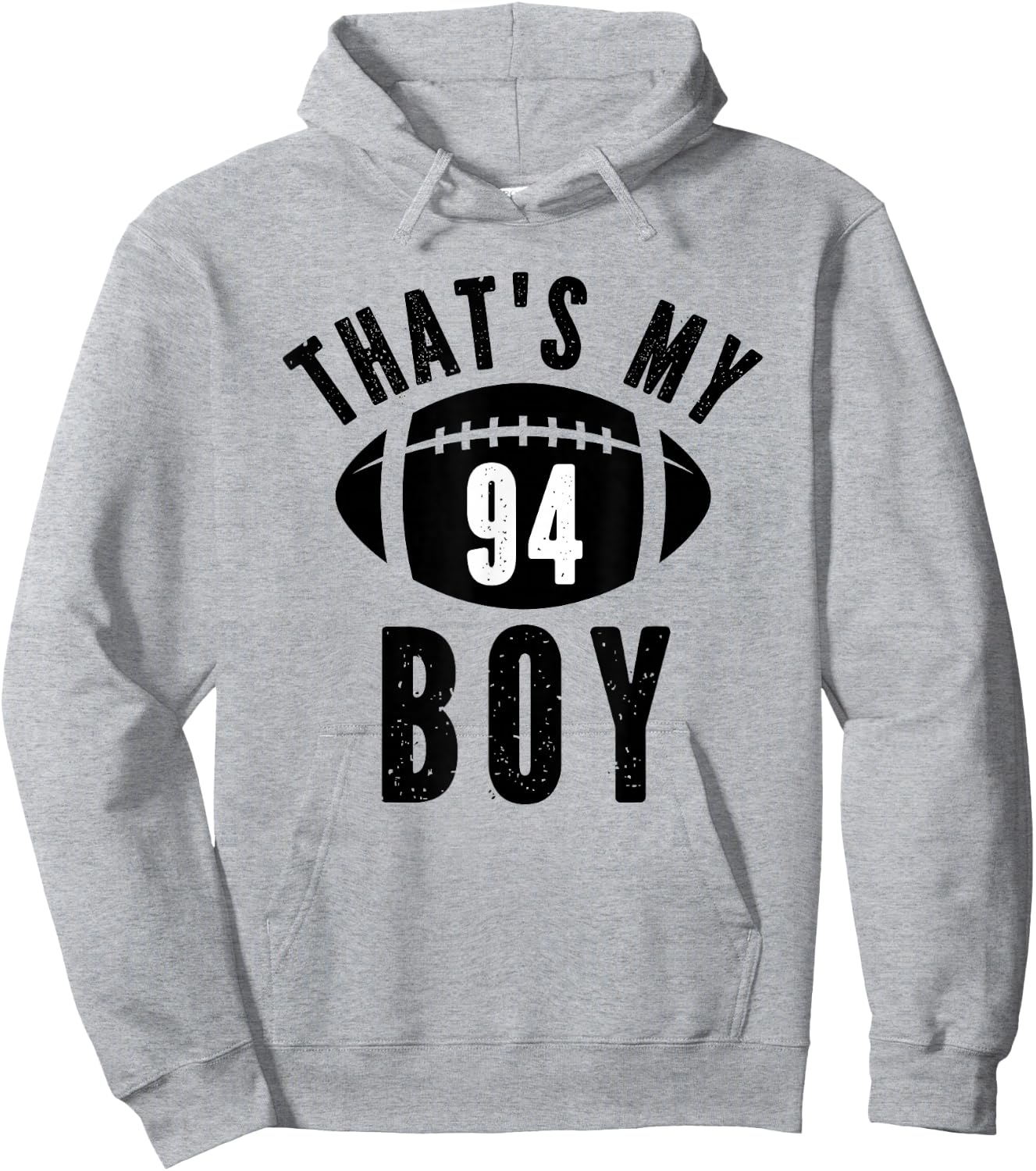 That's My Boy Football Number #94 Hoodie - Hoodie | Ash