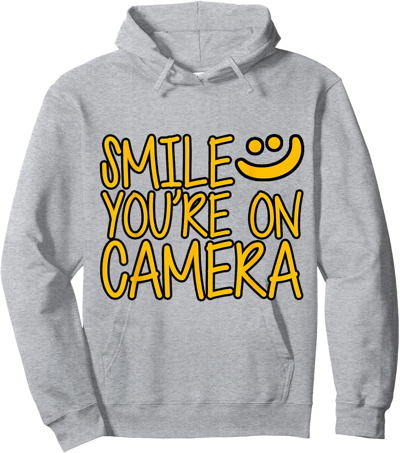 Smile You're On Camera . Hoodie - Hoodie | Ash