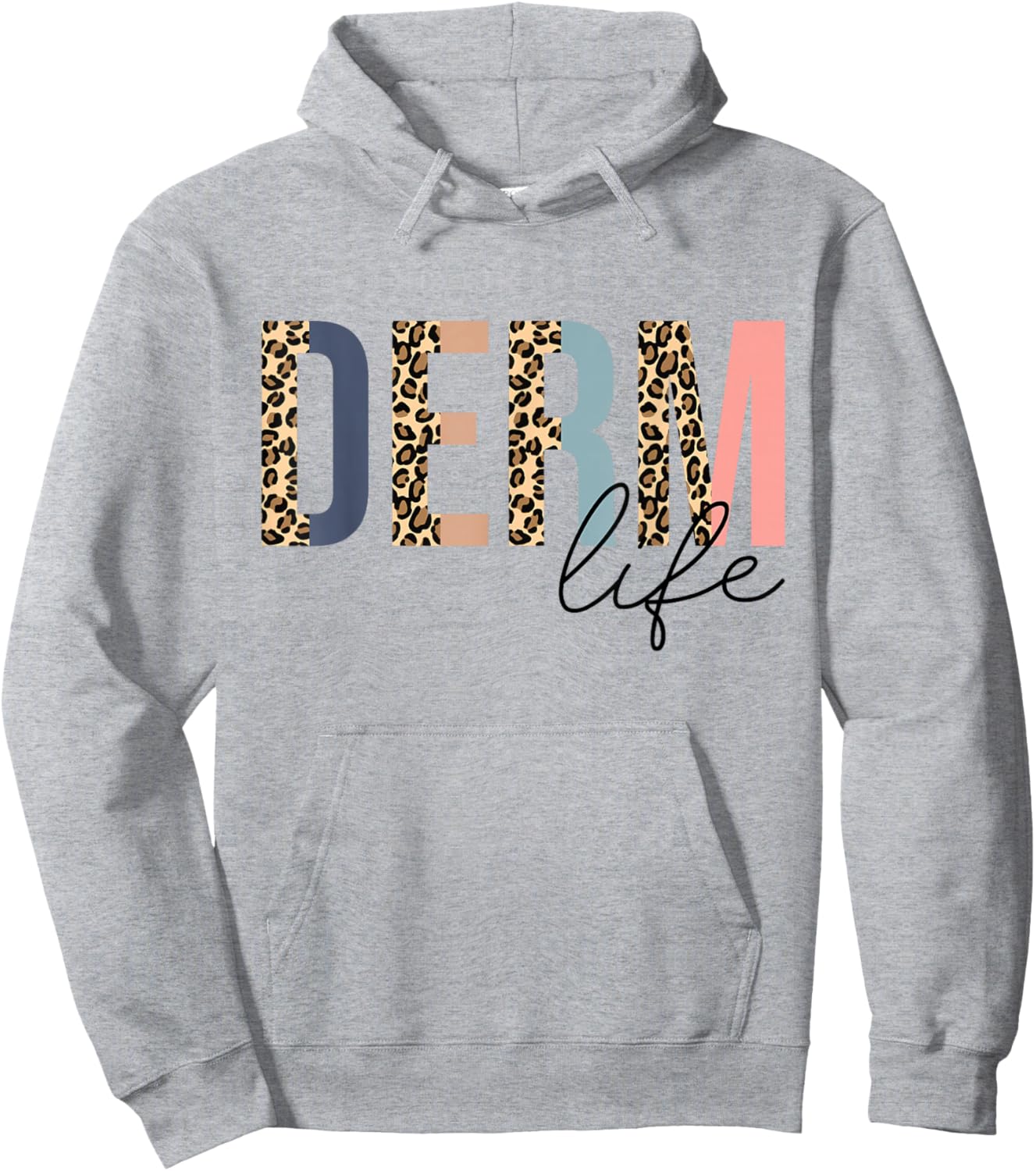 Derm Life Cosmetic Dermatologist Dermatology Hoodie - Hoodie | Ash