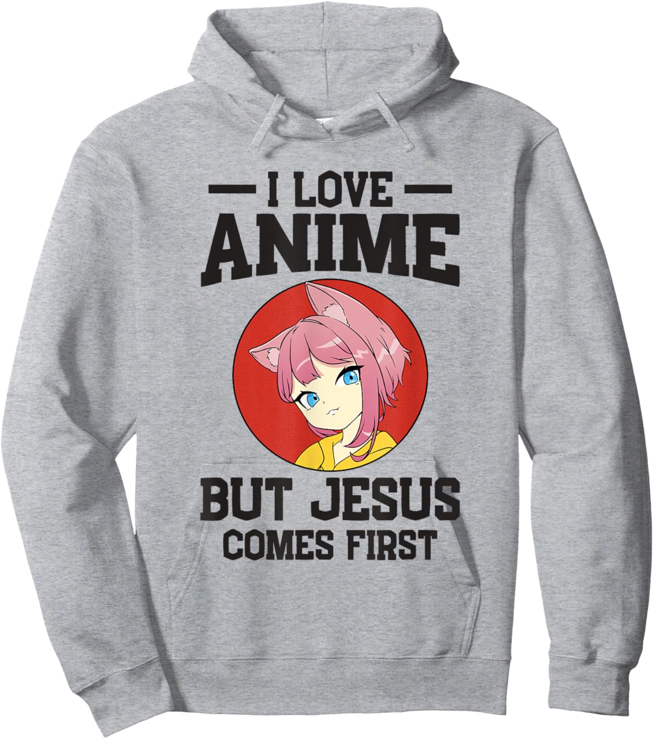 I Love Anime but Jesus comes First Hoodie - Hoodie | Ash