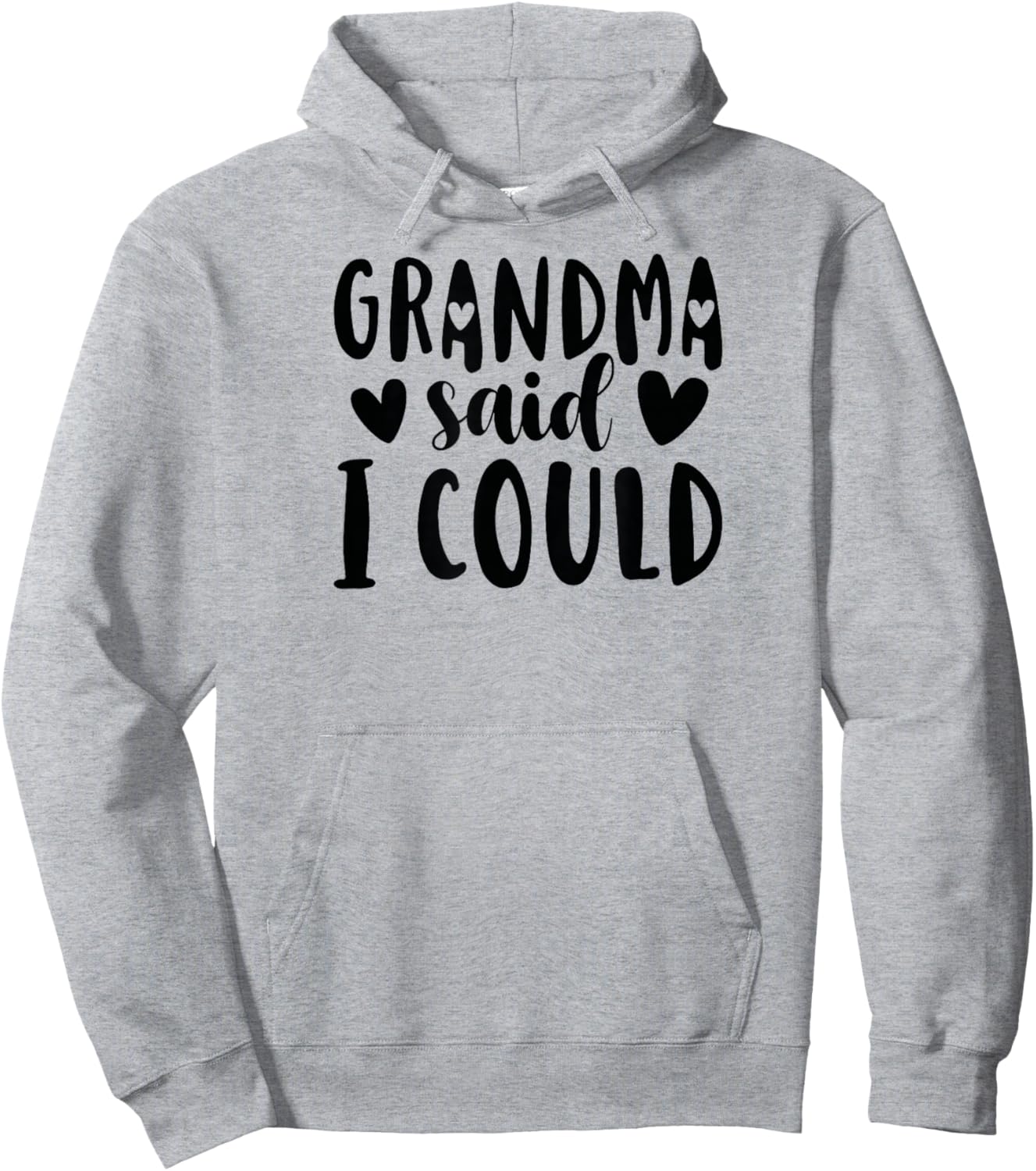 Grandma Said I Could From Grandma To Grandchild Hoodie - Hoodie | Ash