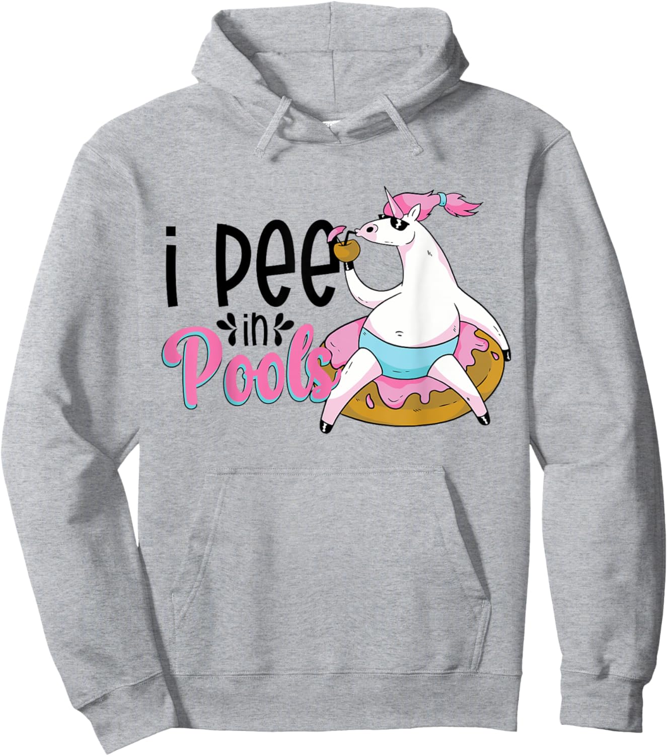 I Pee In Pools Funny Unicorn Float Hoodie - Hoodie | Ash