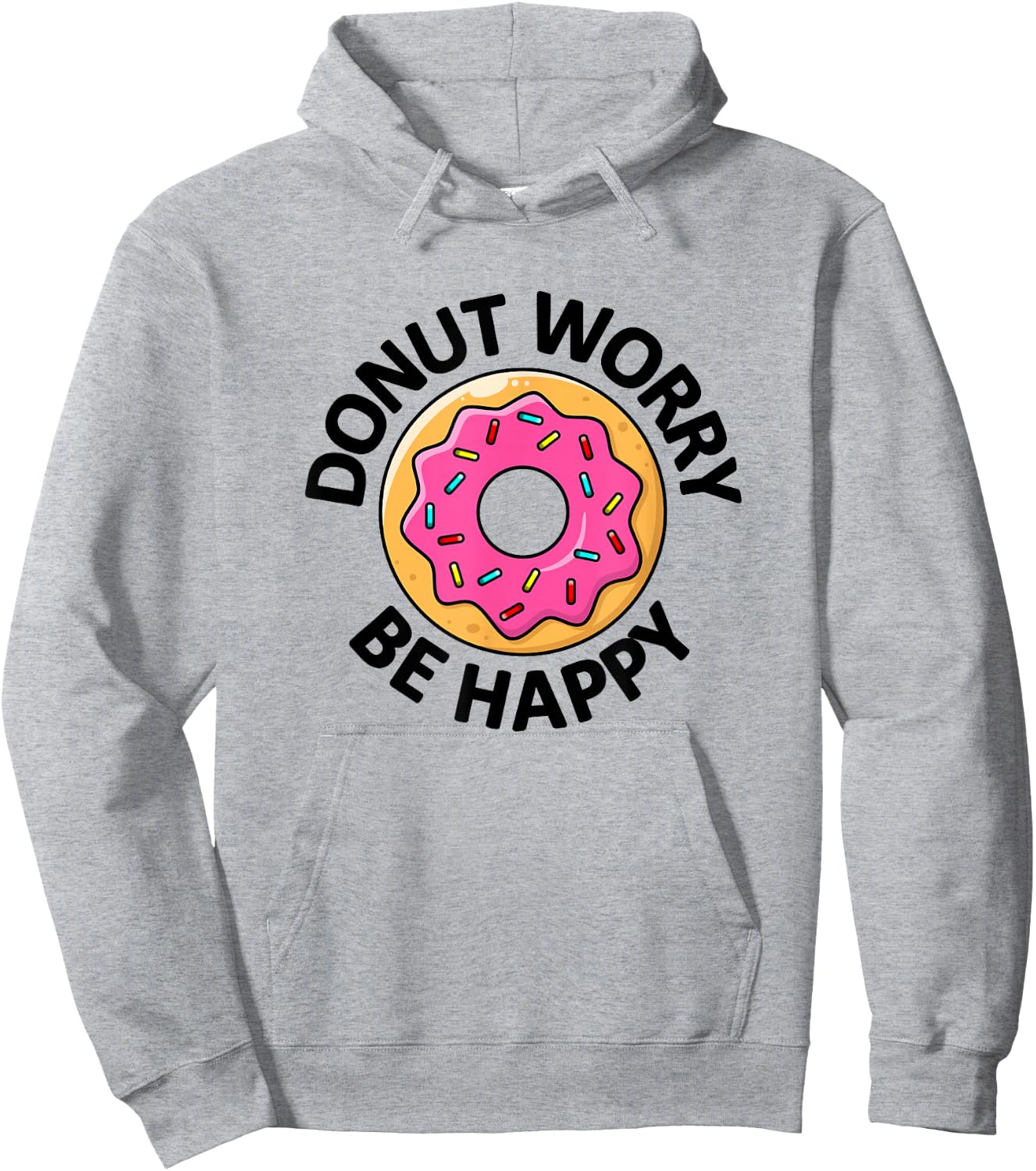 Donut Worry Be Happy Doughnut Hoodie - Hoodie | Ash