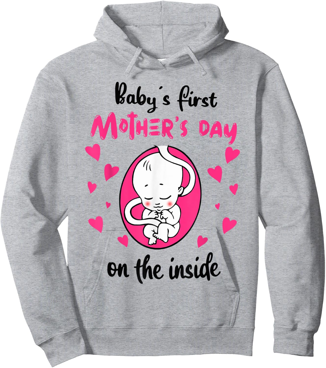 Baby's First Mother's Day On The Inside Hoodie - Hoodie | Ash