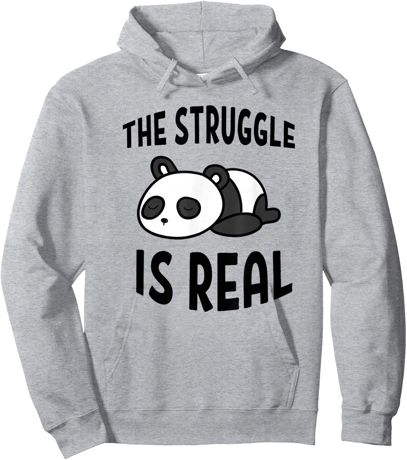 Lazy Panda The Struggle Is Real Cute Panda Hoodie - Hoodie | Ash