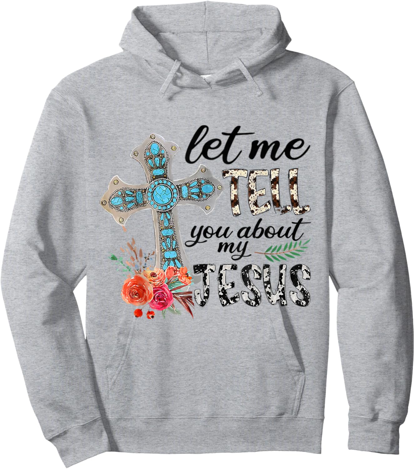 Let Me Tell You About My Jesus Gift Hoodie - Hoodie | Ash