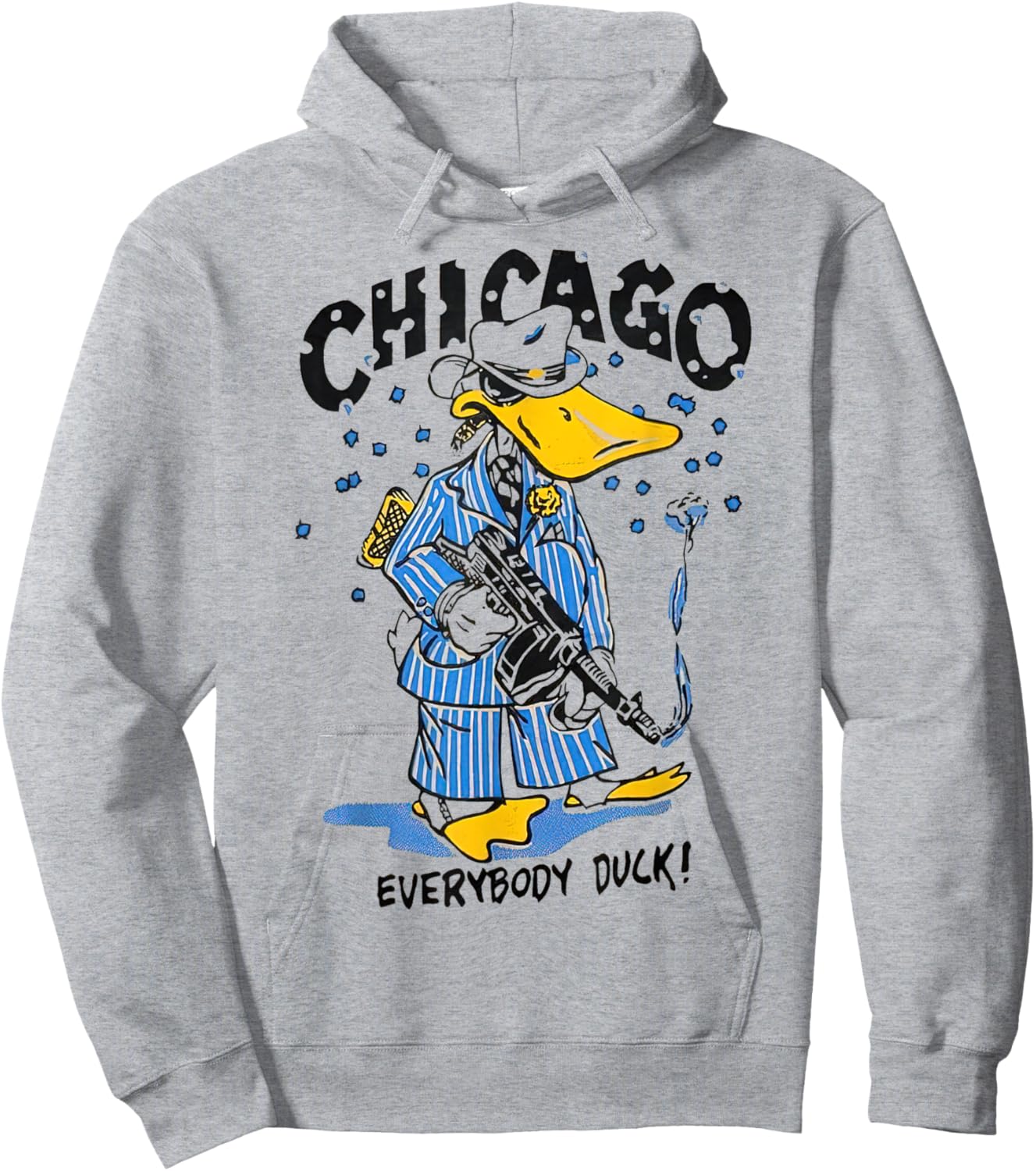 Chicago Everybody Duck Gangster Hoodie - Hoodie | Ash