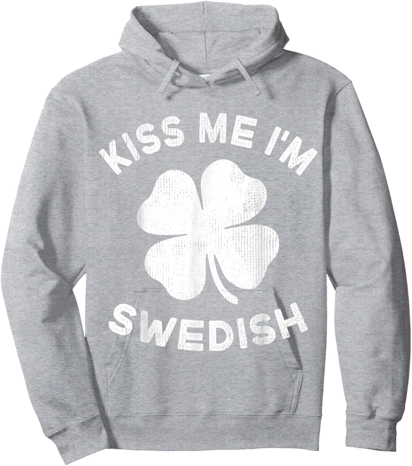 Kiss Me I'm Swedish St Patricks Day Sweden Hoodie - Hoodie | Ash