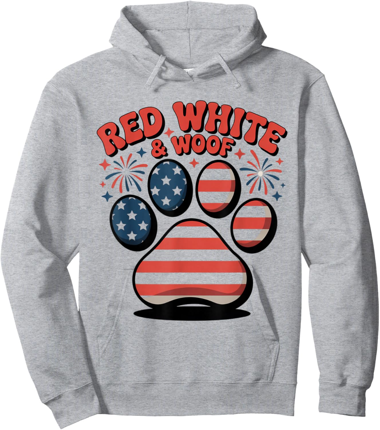 Red White And Woof Funny 4th Of July Dog Hoodie - Hoodie | Ash
