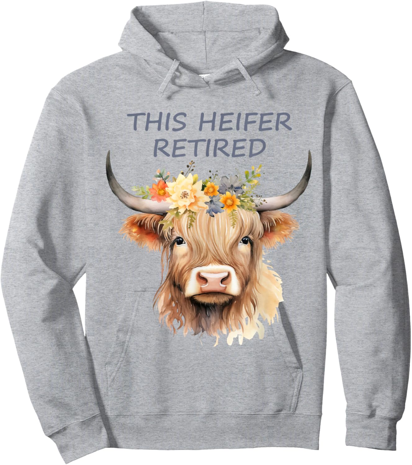 The Heifer Is Retired Highland Cow Hoodie - Hoodie | Ash