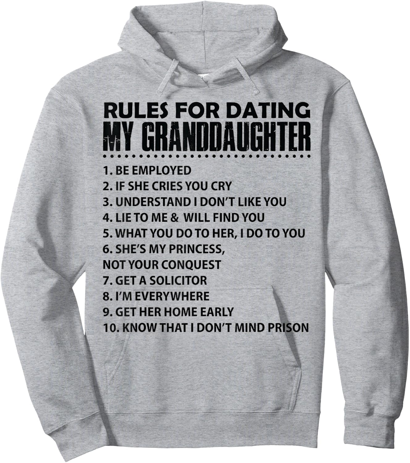 Rules For Dating My GrandDaughter Hoodie - Hoodie | Ash