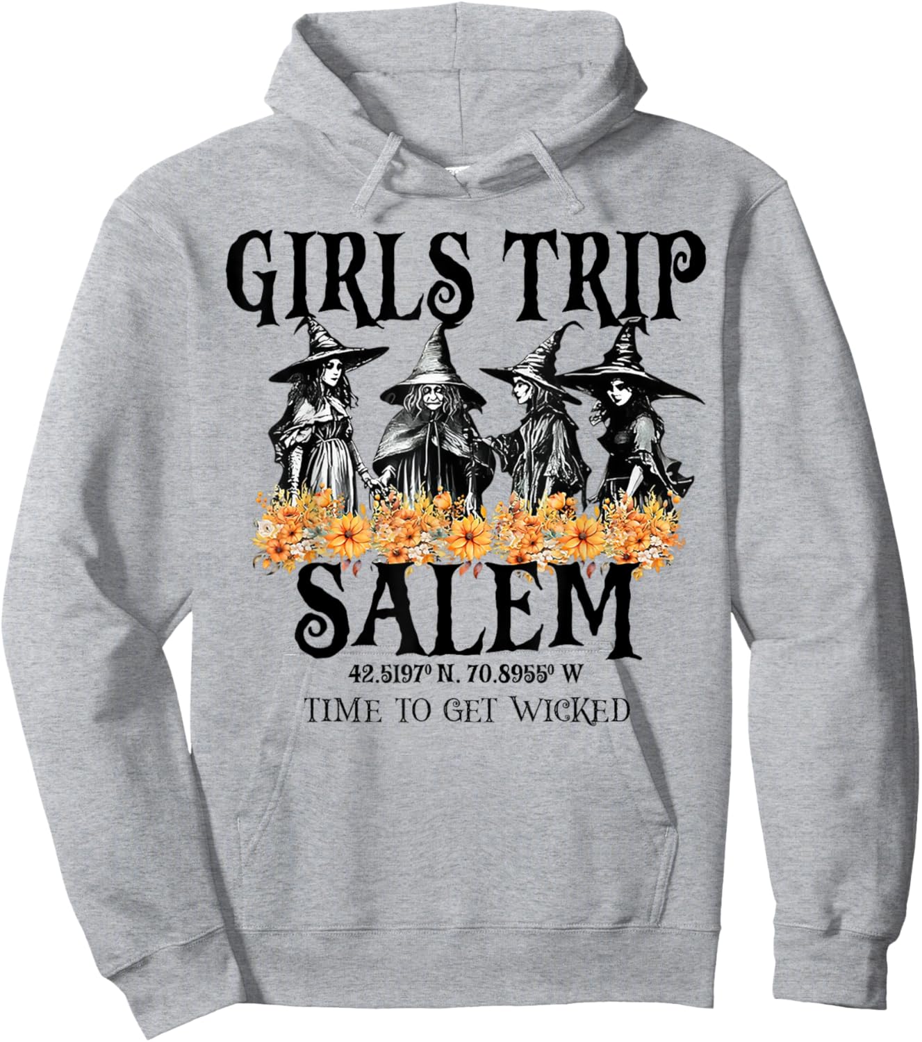 Girls Trip Salem Time To Get Wicked Hoodie - Hoodie | Ash