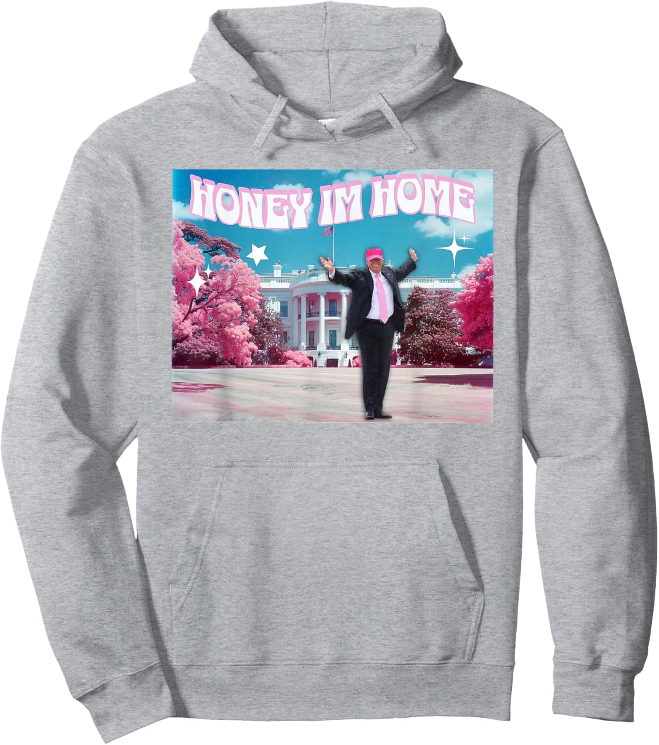 Honey I'm Home Funny Trump 2024 Hoodie - Hoodie | Ash