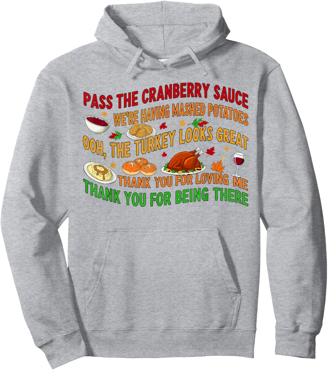 Pass The Cranberry Sauce Mashed Potatoes Hoodie - Hoodie | Ash