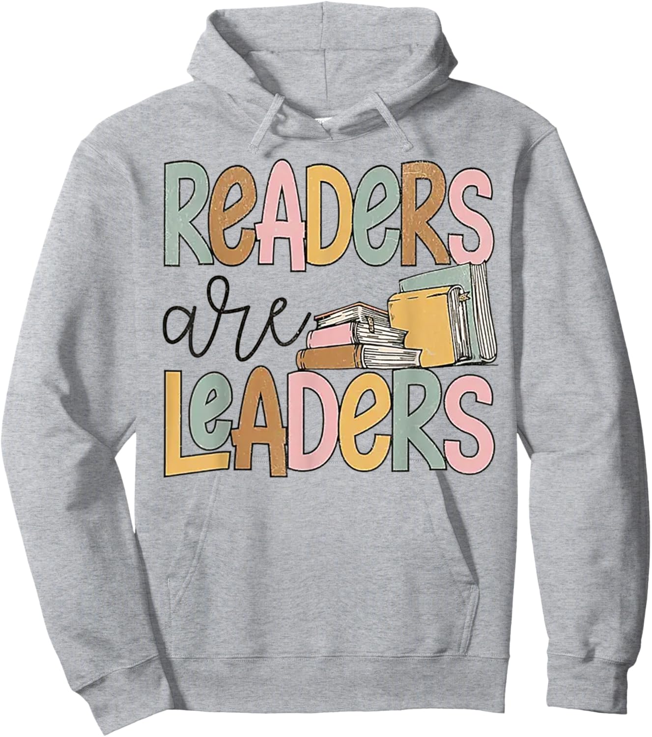 Readers Are Leaders Hoodie - Hoodie | Ash