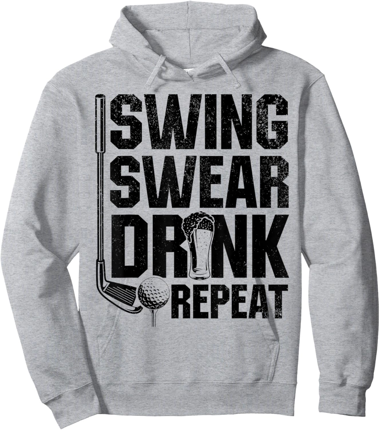 Swing Swear Drink Repeat - Funny Golfing Saying Hoodie - Hoodie | Ash