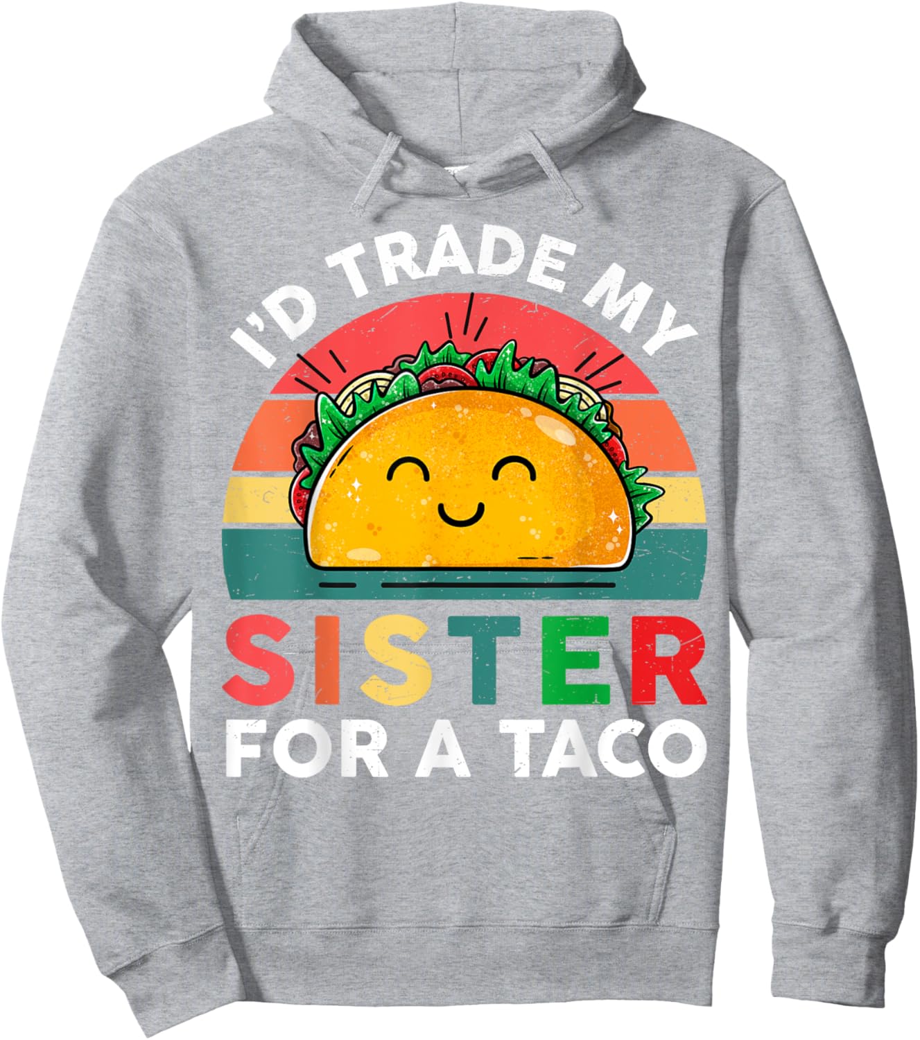 Id Trade My Sister For A Taco Kids Boys Funny Hoodie - Hoodie | Ash