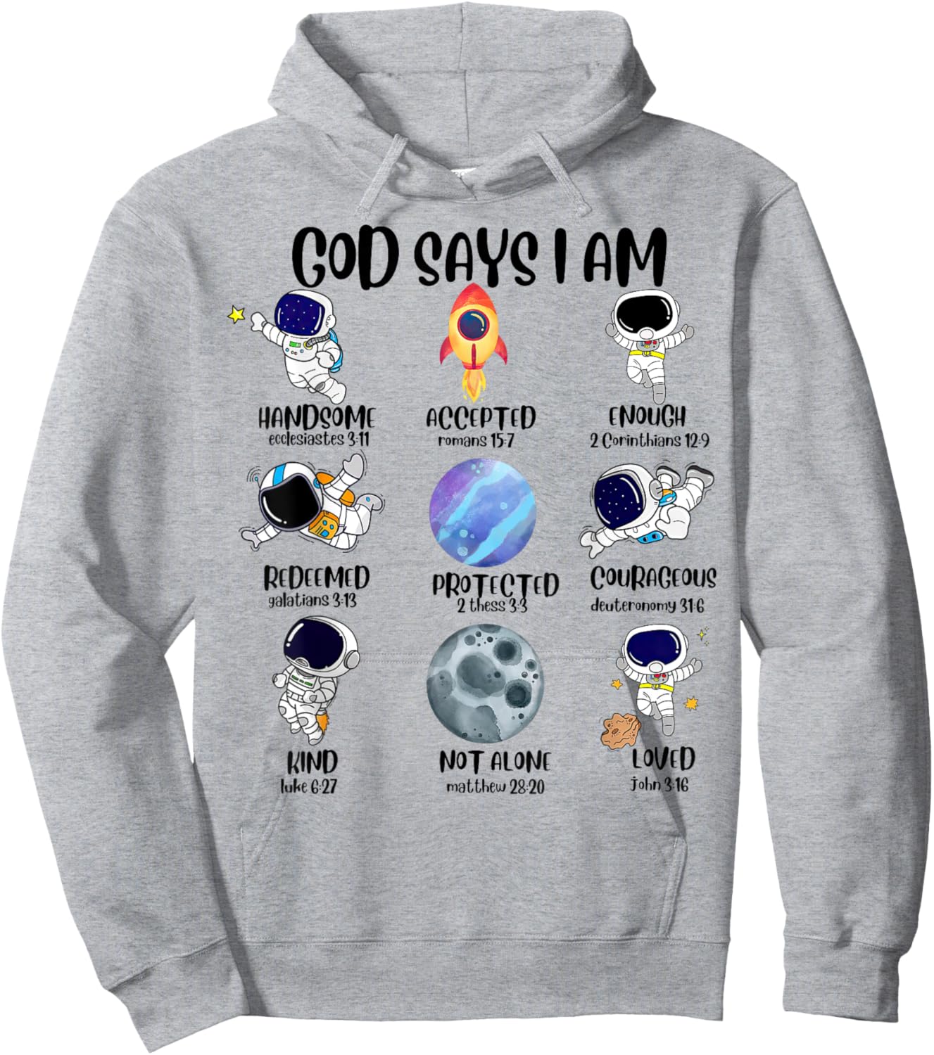 God Says I Am Astronaut Space Bible Christian Hoodie - Hoodie | Ash