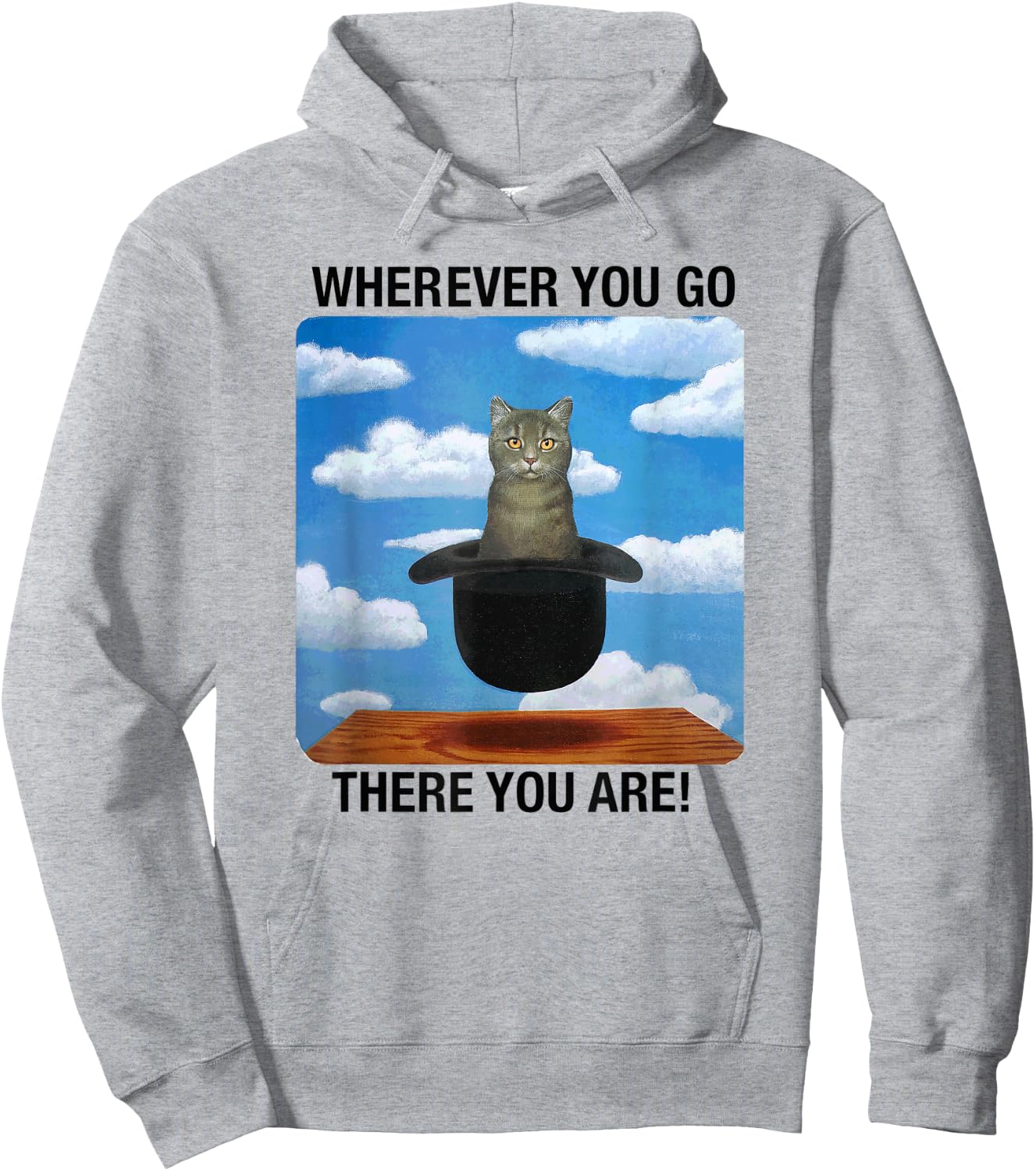 Wherever You Go There You Are Hoodie - Hoodie | Ash