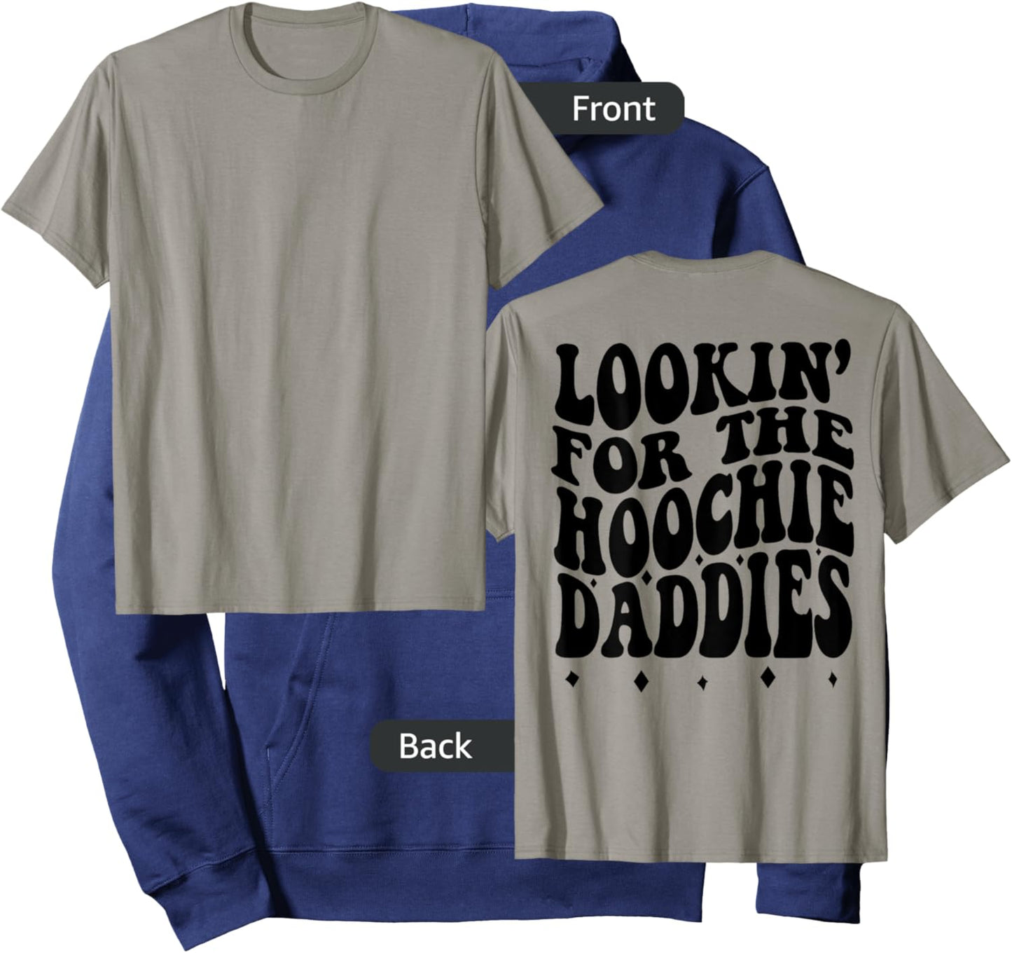 Lookin For The Hoochie Daddies (on back) Hoodie - Hoodie | Navy